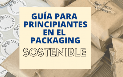 Guía para principiantes en el packaging sostenible