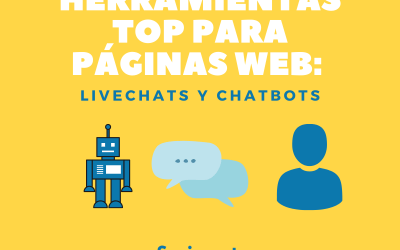 Herramientas top para páginas web: livechats y chatbots