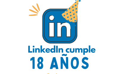 LinkedIn cumple 18 años