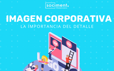 La imagen corporativa: La importancia del detalle.