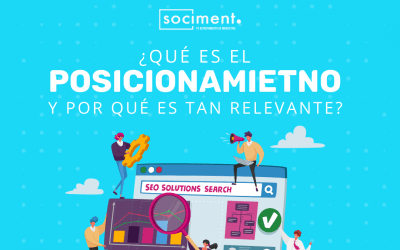 ¿Qué es el posicionamiento y por qué es tan relevante hoy por hoy?