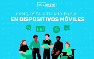 El poder del Marketing Móvil: Estrategias para conquistar a tu audiencia en dispositivos móviles