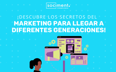 Descifrando el Marketing para Generaciones Específicas: Estrategias para Conectar con Diferentes Audiencias