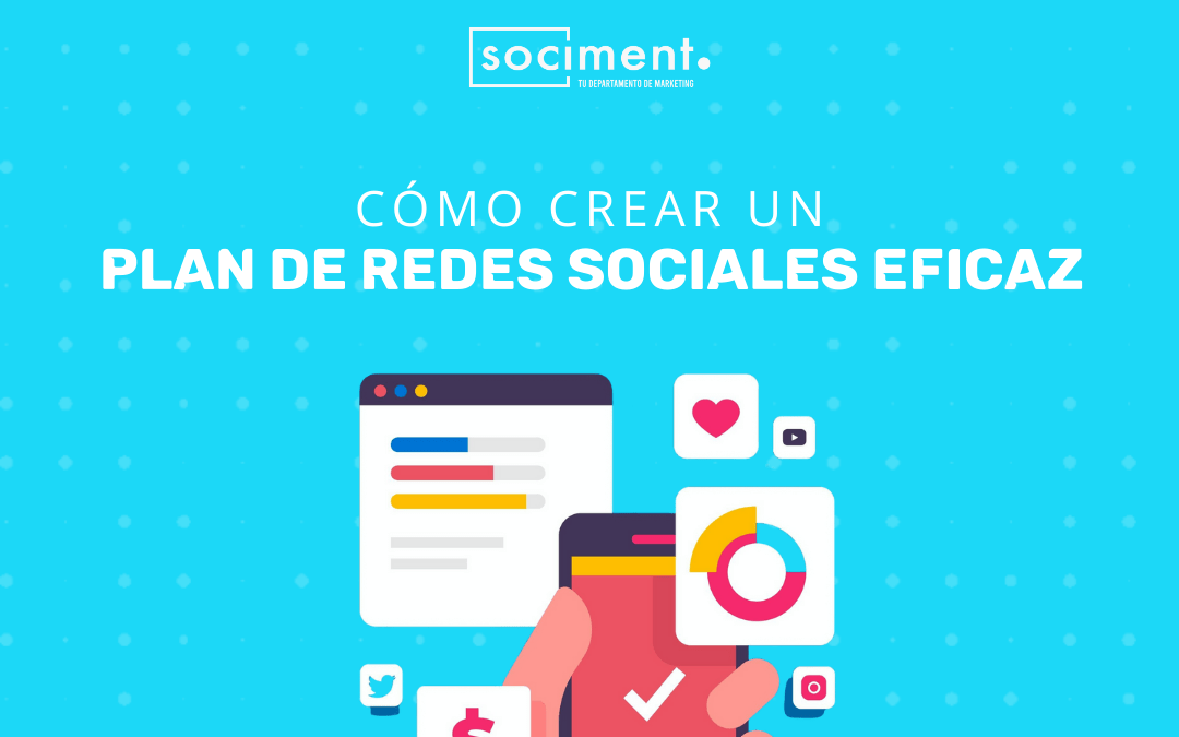 ¡Descubre cómo crear un plan de redes sociales eficaz con nuestro ejemplo paso a paso!