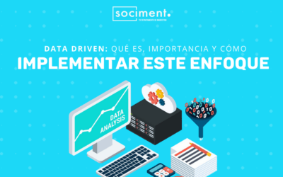 Data driven: qué es, importancia y cómo implementar este enfoque