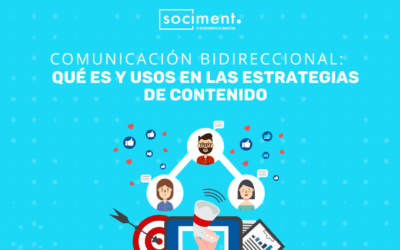 Comunicación bidireccional: qué es y usos en las estrategias de contenido