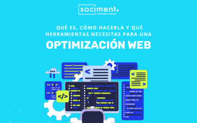 Optimización web: qué es, cómo hacerla y qué herramientas necesitas