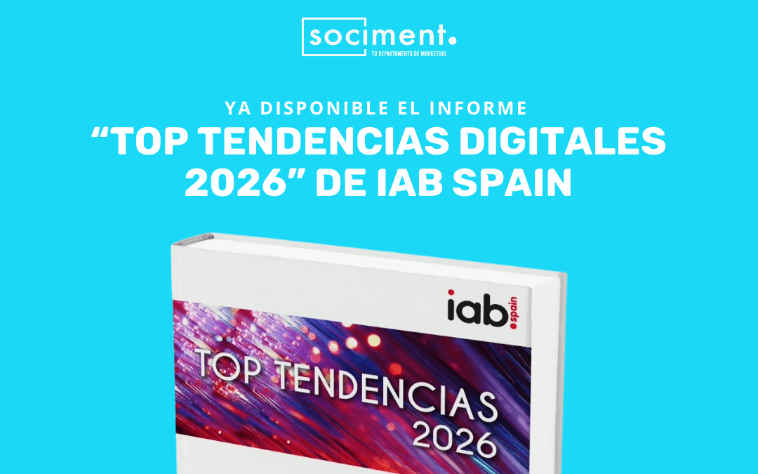 IAB Spain publica el Informe Top Tendencias Digitales 2026