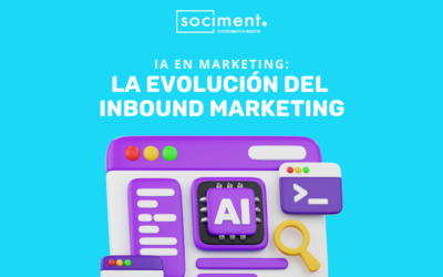 Inteligencia artificial en marketing: la evolución del inbound marketing