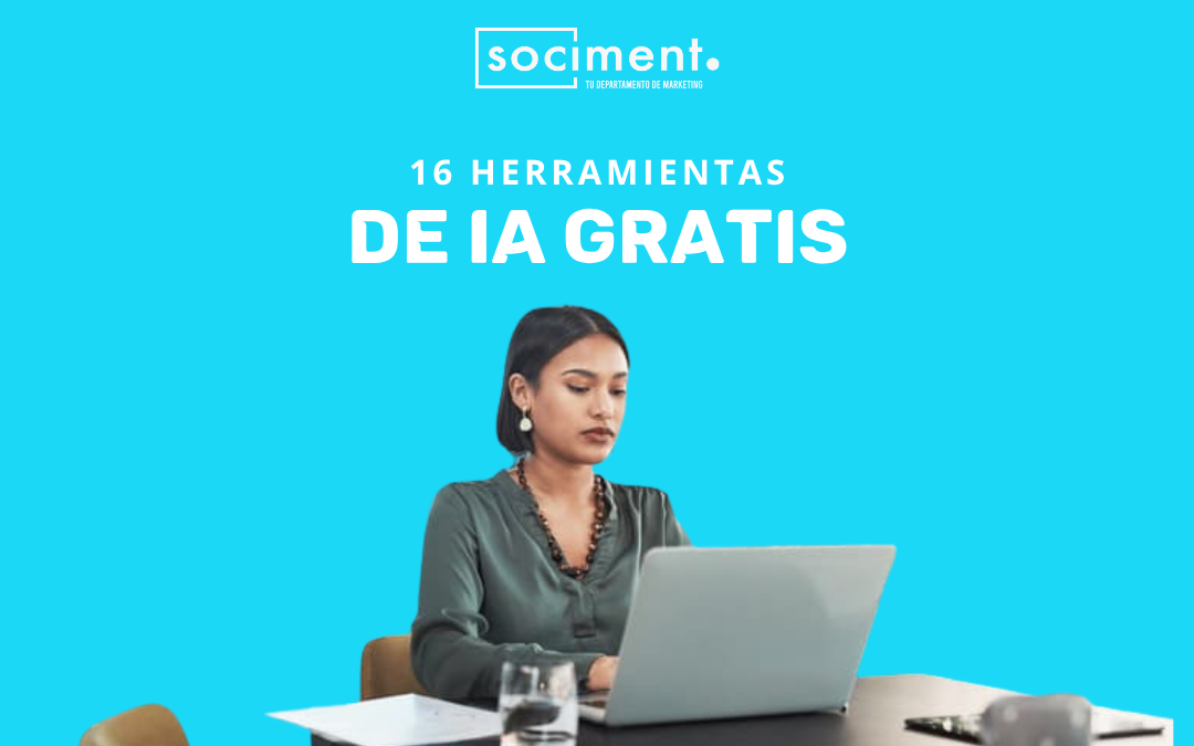 16 herramientas de IA gratis que debes conocer