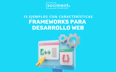 Frameworks para desarrollo web: 15 ejemplos con características